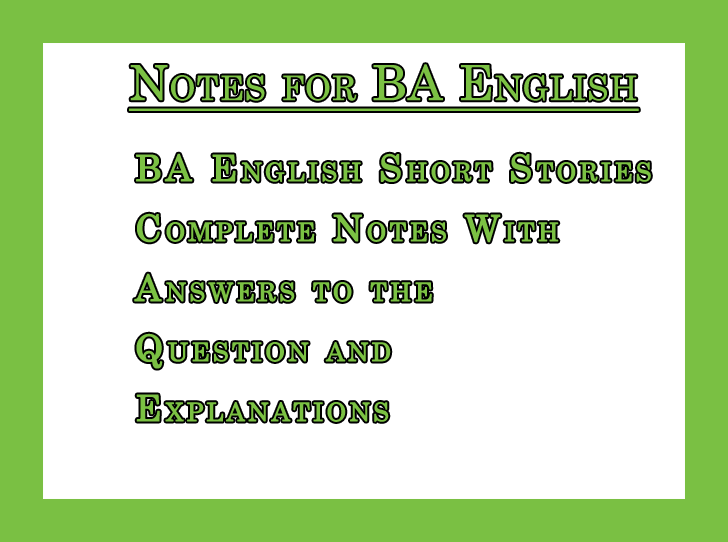 BA English Short Stories Notes