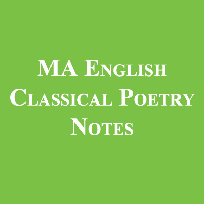 MA English Classical Poetry Notes