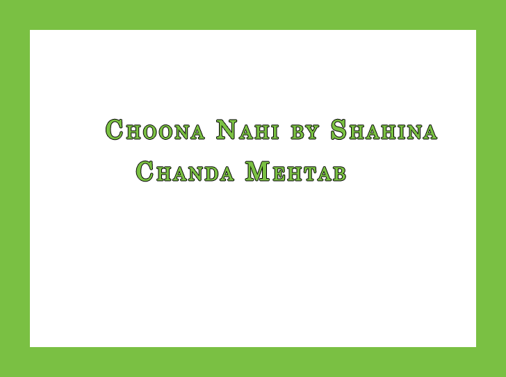 Choona Nahi by Shahina Chanda Mehtab