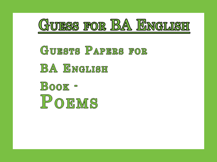 Guess Papers for BA English Poems