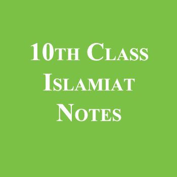 10th Class Islamiat Notes in Urdu pdf free Download