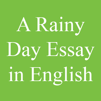A Rainy Day Essay in English