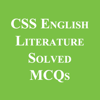 CSS English Literature Solved MCQs