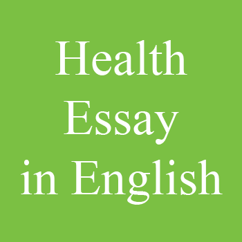 Health Essay in English for 10th Class