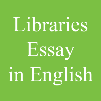 Libraries Essay in English for 10th Class