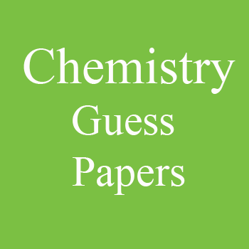 Chemistry Guess Papers