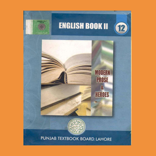 Class 12 English Book 2 Modern Prose and Heroes